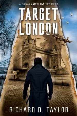 [Thomas Watson Thriller/Mystery Series 02] • Target London